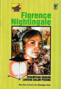 Florence Nightingale: Perempuan dengan Lentera dalam Perang