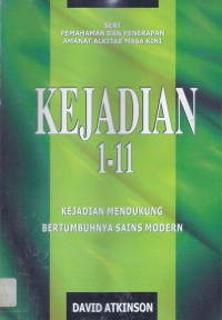 Kejadian 1-11: Kejadian Mendukung Bertumbuhnya Sains Modern