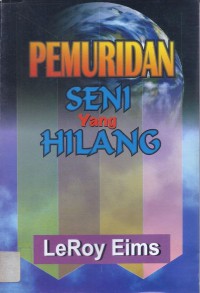 Pemuridan: Seni Yang Hilang