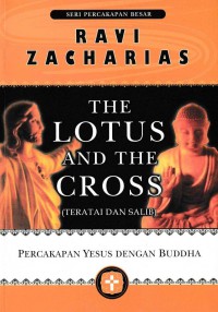 Teratai dan Salib (The Lotus and the Cross): Percakapan Yesus dengan Budha