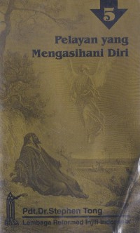 PDM 05: Pelayan yang Mengasihani Diri