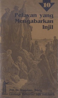 PDM 10: Pelayan yang Mengabarkan Injil