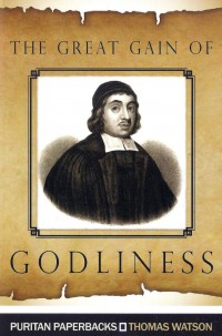 The Great Gain of Godliness
