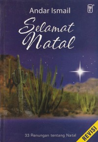Selamat Natal: 33 Renungan tentang Natal [2009]