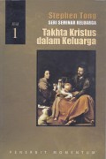 Seminar Keluarga 1: Takhta Kristus dalam Keluarga