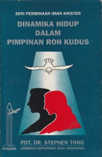 Dinamika Hidup dalam Pimpinan Roh Kudus