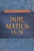 Matthew Henry: Injil Matius 15-28