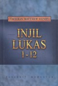 Matthew Henry: Injil Lukas 1-12