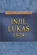 Matthew Henry: Injil Lukas 13-24