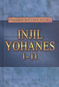 Matthew Henry: Injil Yohanes 1-11