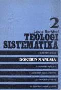 Teologi Sistematika 2: Doktrin Manusia