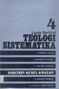 Teologi Sistematika 4: Doktrin Keselamatan