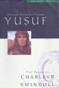 Tokoh Terbesar 03: Yusuf: Seorang yang Berintegritas dan Pengampun