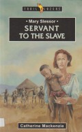 Mary Slessor: Servant to the Slave