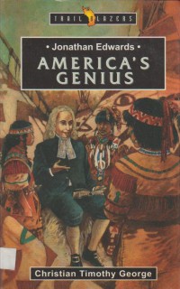 Jonathan Edwards: America's Genius