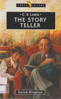 C.S. Lewis: The Story Teller