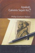 Apakah Calvinis Sejati itu?