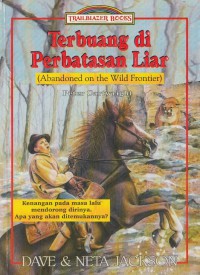 Terbuang di Perbatasan Liar: Peter Cartwright (Abandoned on the Wild Frontier)