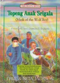 Topeng Anak Srigala: Jonathan dan Rosalind Goforth (Mask of the Wolf Boy)