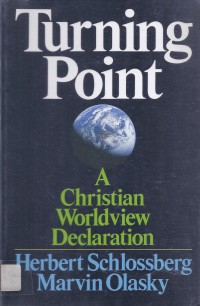 Turning Point 01: A Christian Worldview Declaration