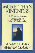Turning Point 10: More than Kindness: A Compassionate Approach to Crisis Childbearing