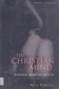 Mengenal Wawasan Kristen (The Christian Mind)