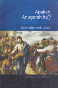 Apakah Anugerah Itu?