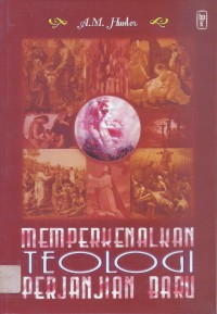 Memperkenalkan Teologi Perjanjian Baru