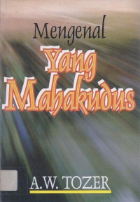 Mengenal yang Maha Kudus