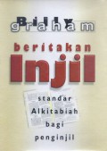 Beritakan Injil: Standar Alkitabiah bagi Penginjil