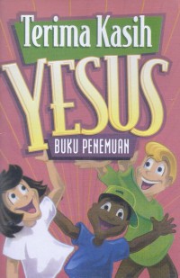Terima Kasih Yesus: Buku Penemuan