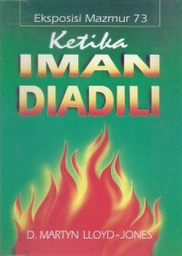 Ketika Iman Diadili: Eksposisi Mazmur 73 (Faith on Trial)