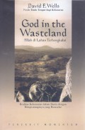 Allah di Lahan Terbengkalai (God in the Wasteland): Realitas Kebenaran dalam Dunia dengan Mimpi-mimpinya yang Memudar