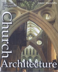 The Lion Companion to Church Architecture