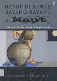Hidup di Bawah Bayang-Bayang Maut