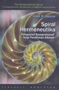 Spiral Hermeneutika: Pengantar Komprehensif bagi Penafsiran Alkitab