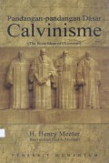 Pandangan-Pandangan Dasar Calvinisme