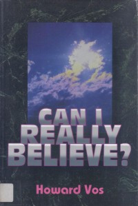 Can I Really Believe?