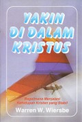 Yakin di dalam Kristus: Bagaimana Menjalani Kehidupan Kristen yang Stabil