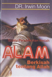 Alam Berkisah tentang Allah: Suatu Pendekatan Ilmiah