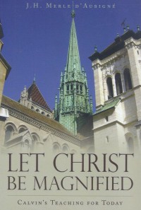 Let Christ be Magnified