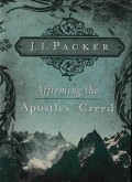 Affirming the Apostles' Creed