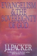 Evangelism & the Sovereignty of God