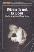 When Trust is Lost: Healing for Victims of Sexual Abuse