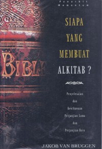 Siapa yang Membuat Alkitab?