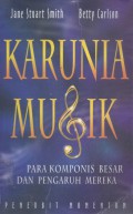 Karunia Musik (The Gift of Music): Para Komponis Besar dan Pengaruh Mereka