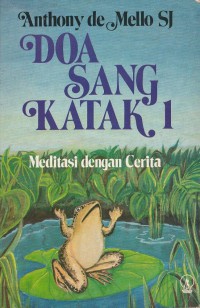 Doa Sang Katak 1: Meditasi dengan Cerita
