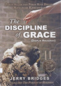 Disiplin Anugerah (The Discipline of Grace)