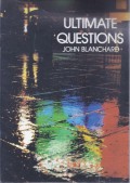 Ultimate Questions