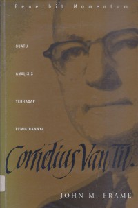 Cornelius van Til: Suatu Analisis Terhadap Pemikirannya